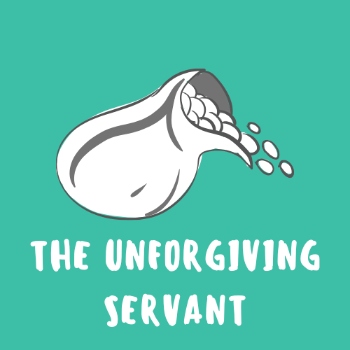 The Unforgiving Servant
